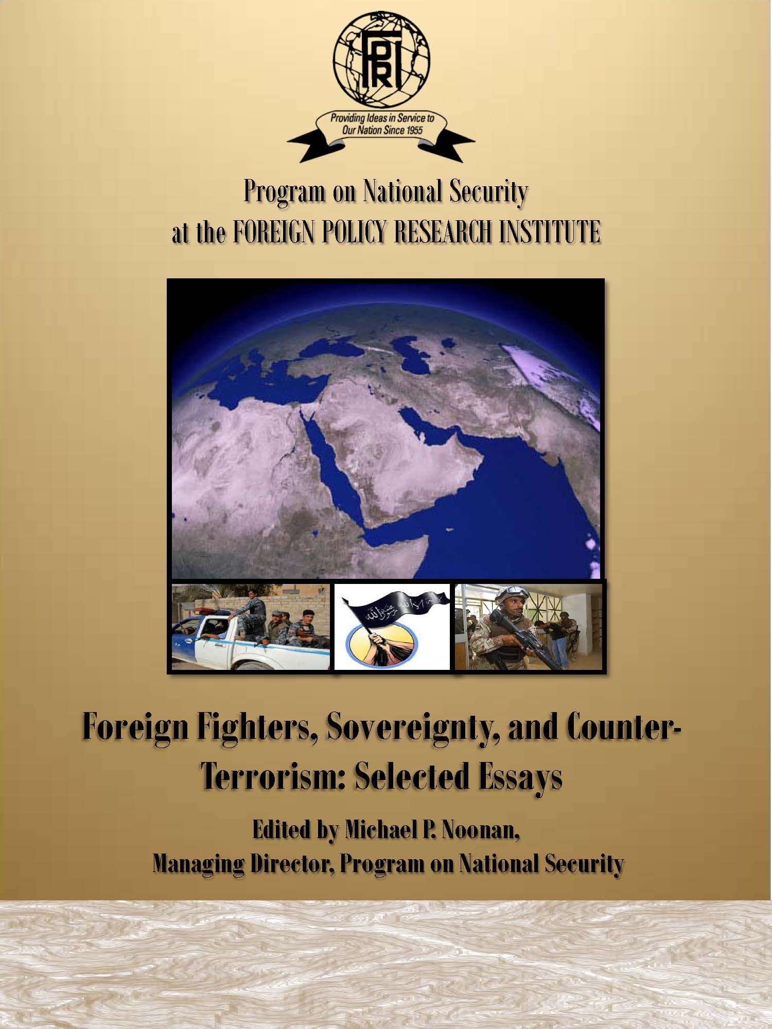 Foreign Fighters, Sovereignty, and Counter-Terrorism: Selected Essays