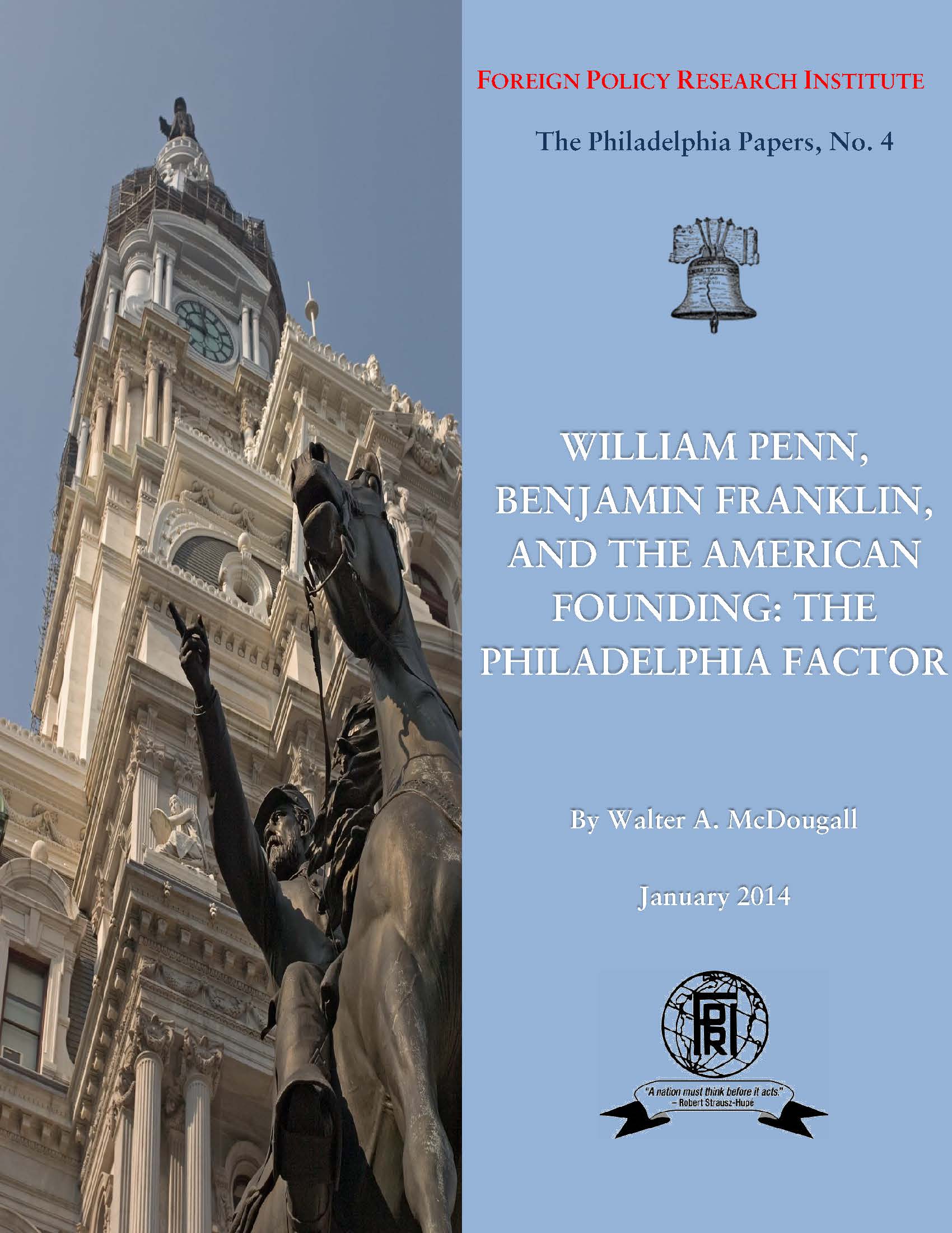 William Penn, Benjamin Franklin, and the American Founding: The Philadelphia Factor
