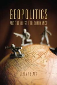 Geopolitics and the Struggle for Dominance
