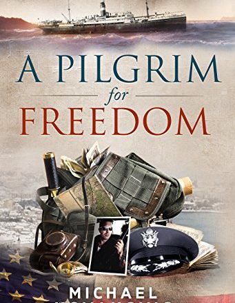 A Pilgrim for Freedom