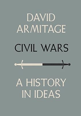 Civil Wars: A History in Ideas