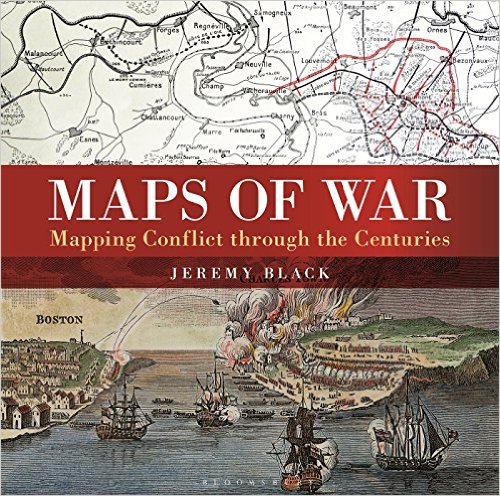 Maps of War: Mapping conflict through the centuries