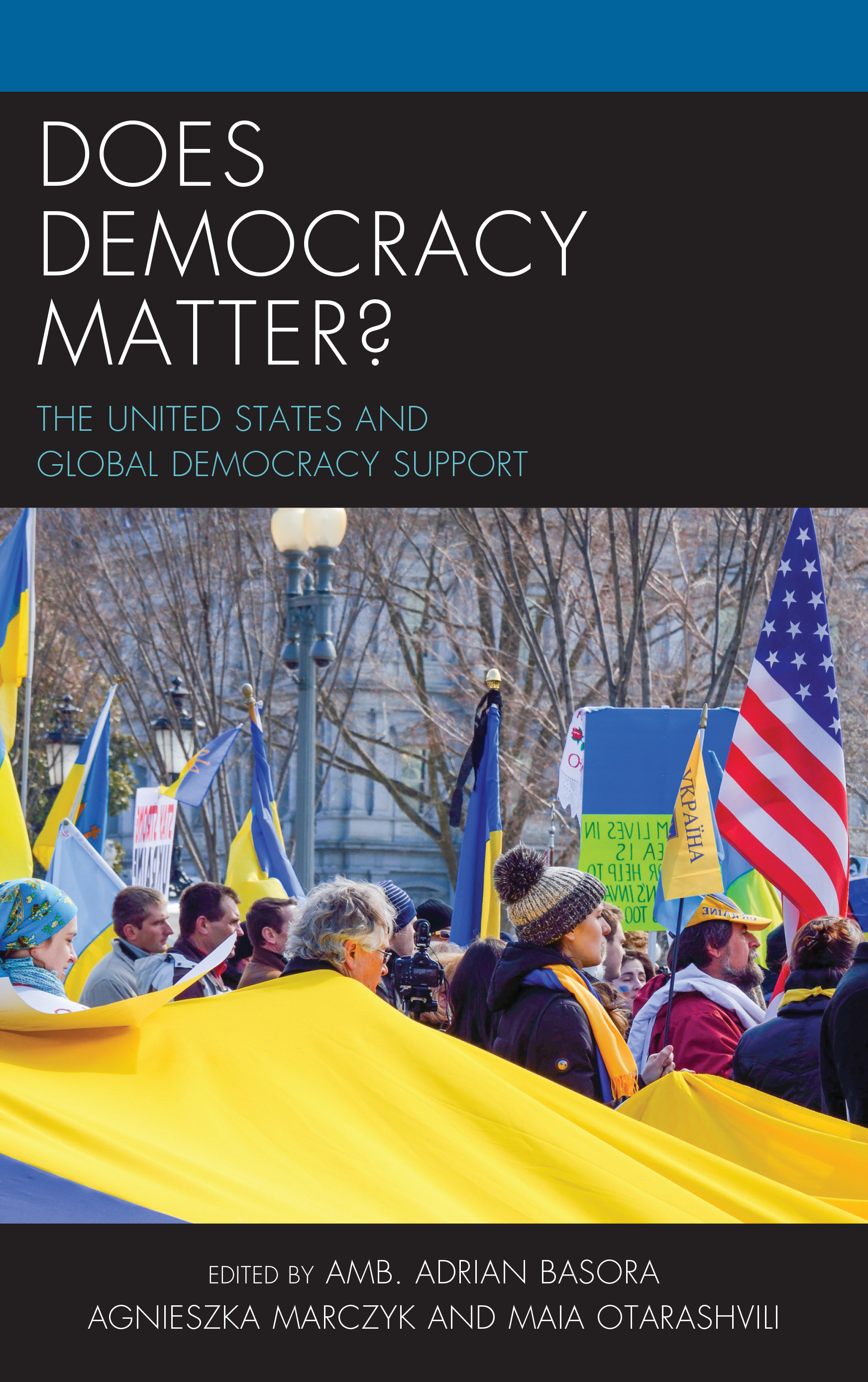Does Democracy Matter? The United States and Global Democracy Support - FPRI Events